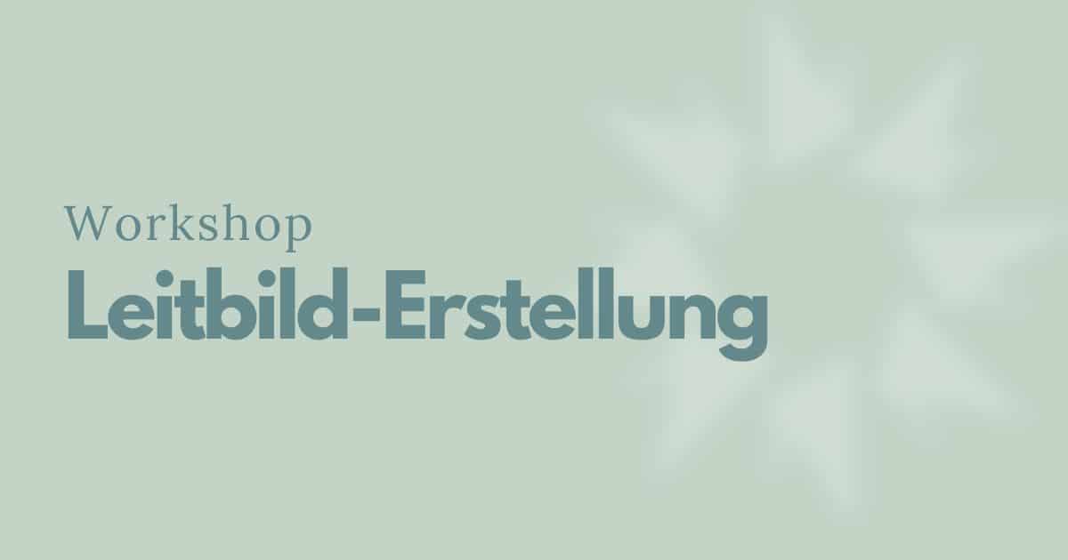 Der andere Leitbild-Workshop von Teamprove